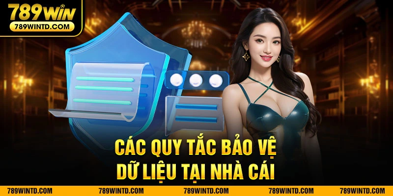 Các quy tắc bảo vệ dữ liệu tại nhà cái 