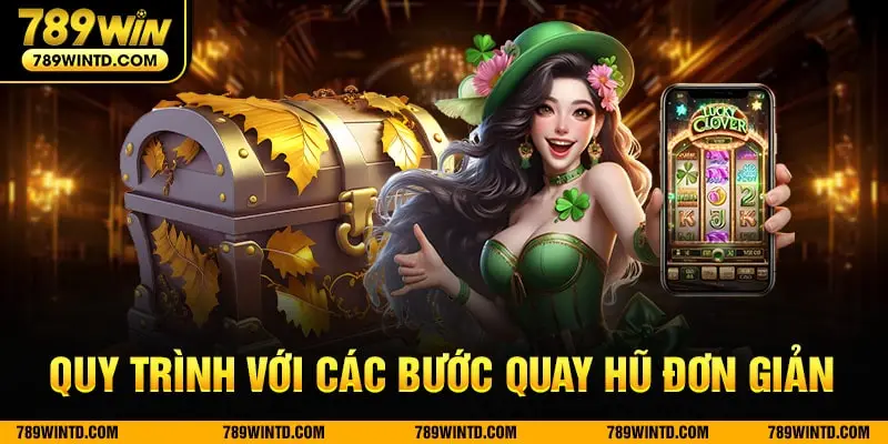 Quy trình với các bước quay hũ đơn giản 